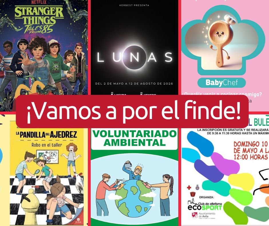 planes para el finde del 9 y 10 de mayo en Ávila